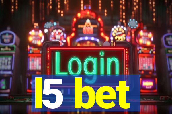 l5 bet